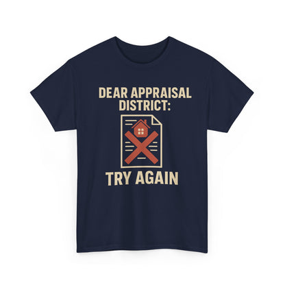 Dear Appraisal District Shirt