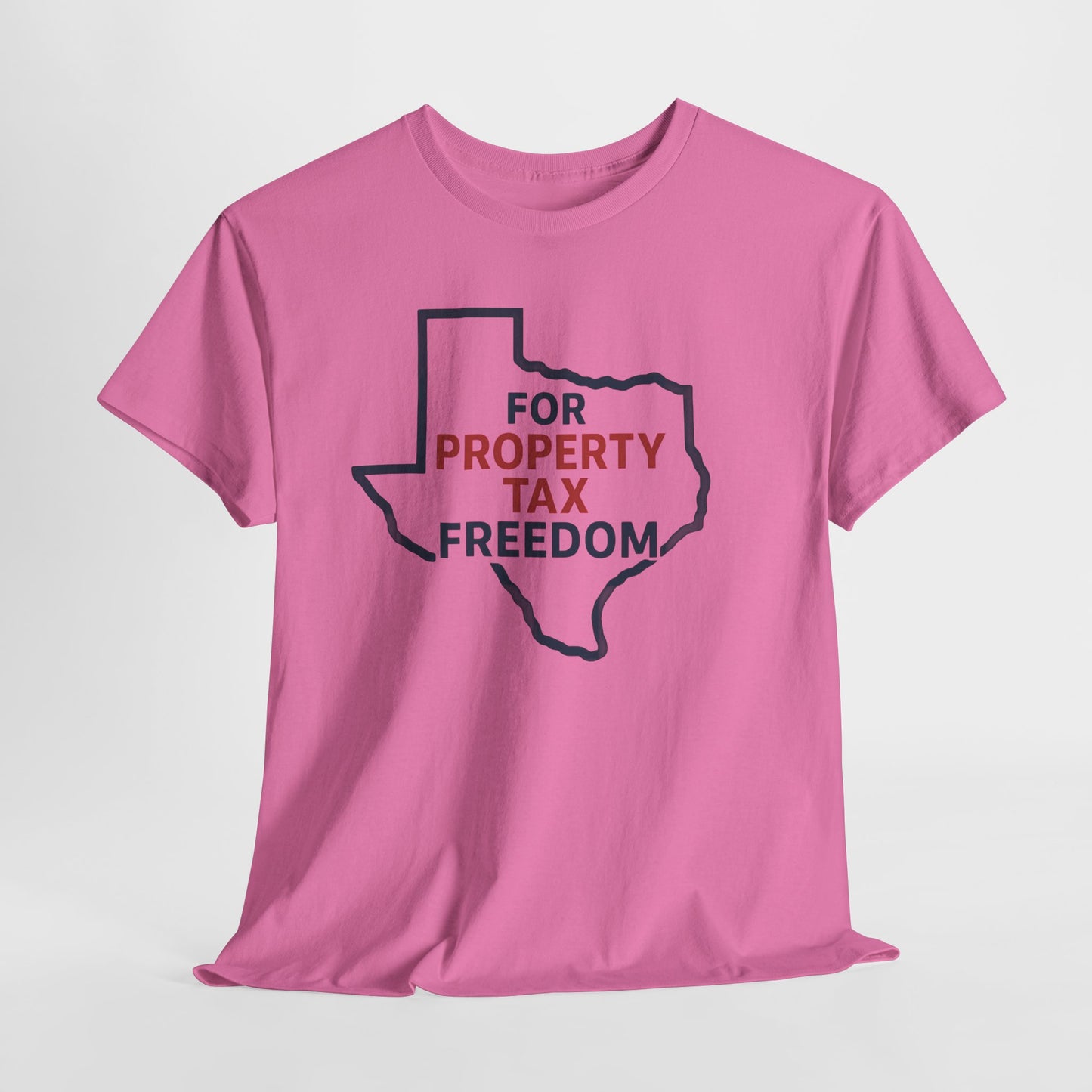 Property Tax Freedom Shirt