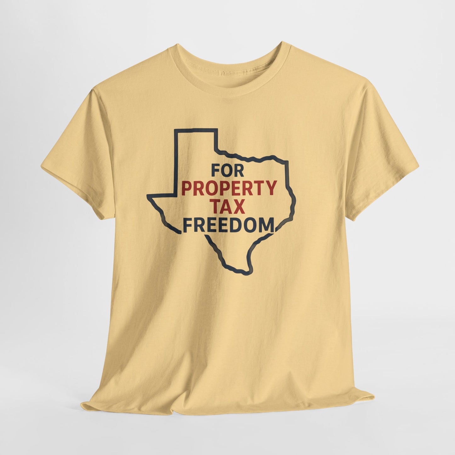 Property Tax Freedom Shirt