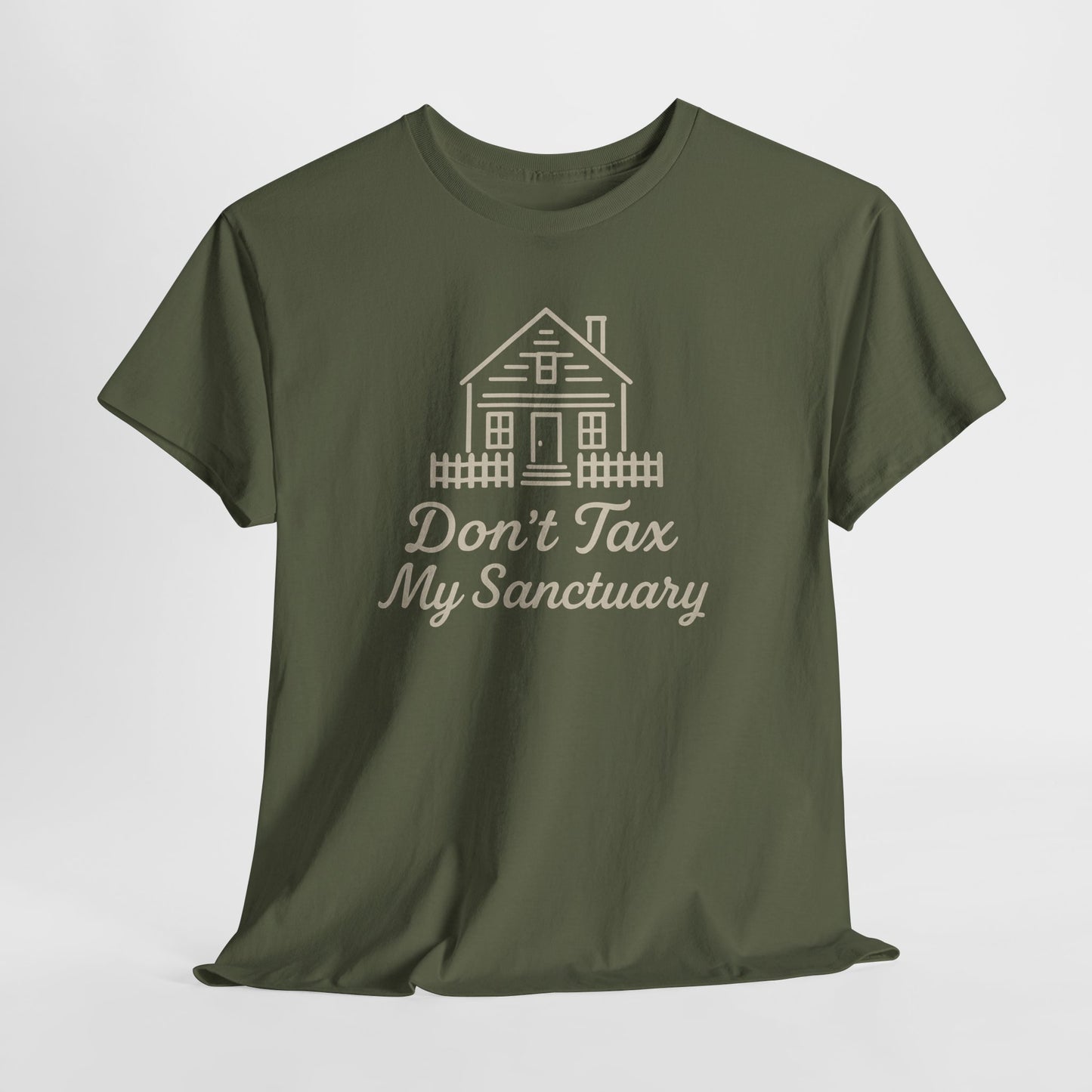 Dont Tax My Sanctuary Shirt