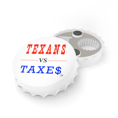 Texans Vs Taxes • Property Tax Reform Two-in-One Bottle Opener