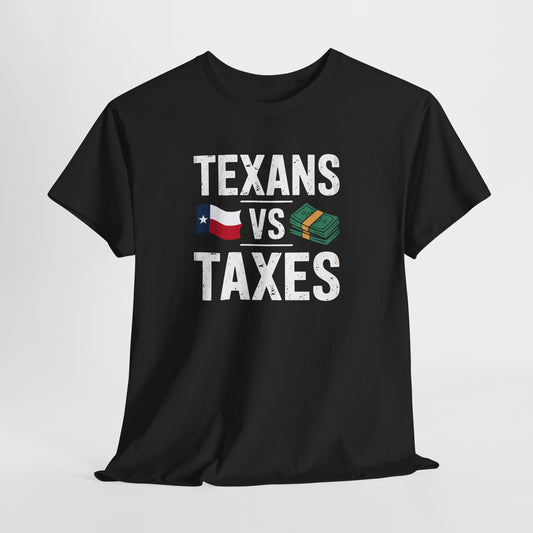 Texans Vs Taxes Cash Shirt