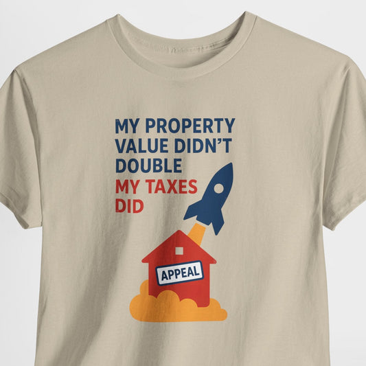 Property Value Shirt