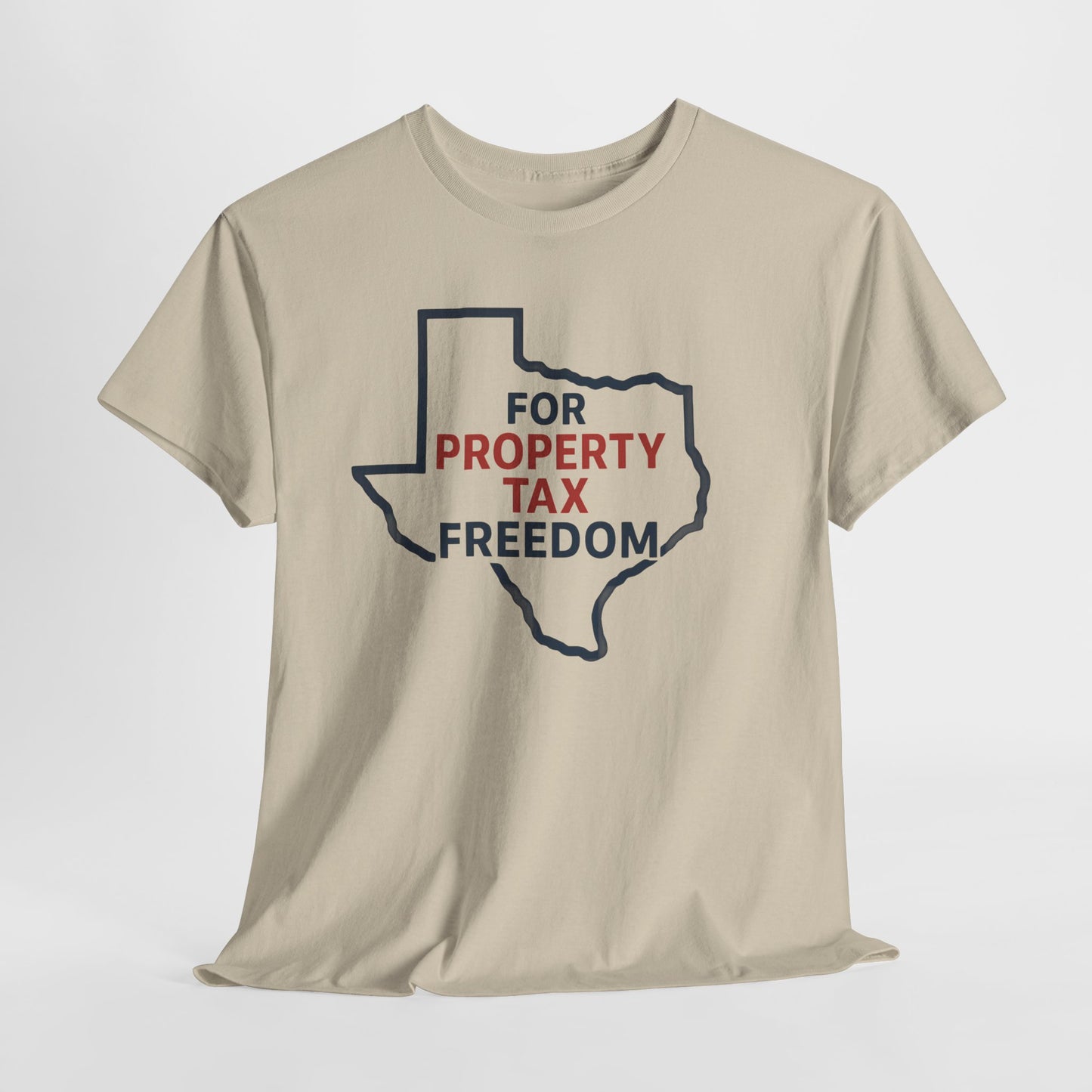 Property Tax Freedom Shirt