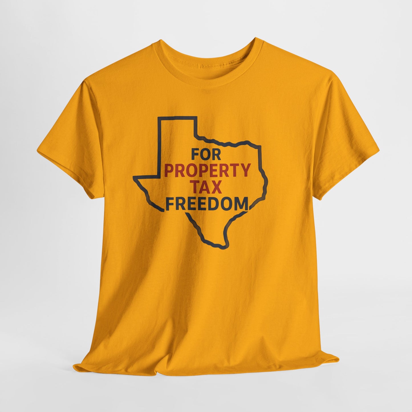 Property Tax Freedom Shirt