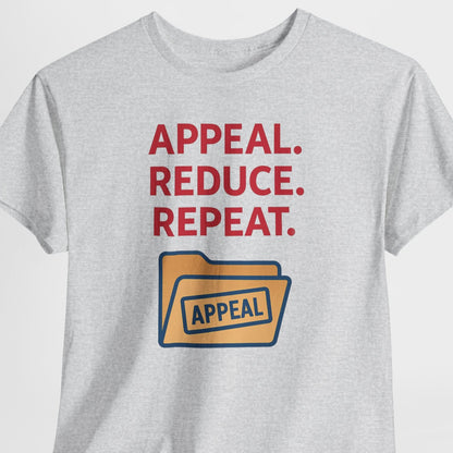 Gray t-shirt with 'APPEAL. REDUCE. REPEAT.' text and appeal folder graphic on a white background
