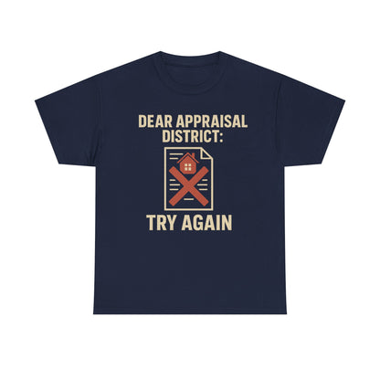 Dear Appraisal District Shirt