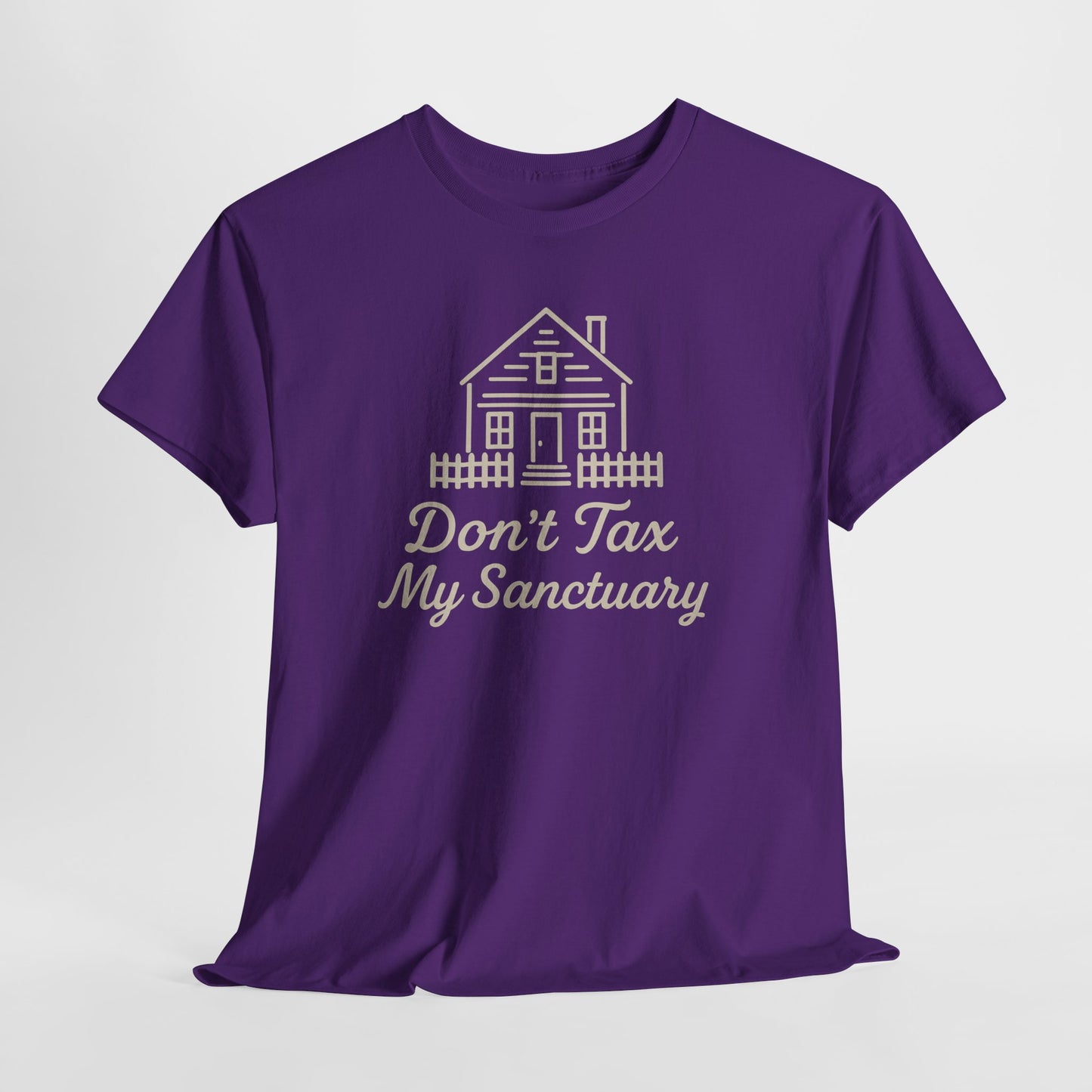 Dont Tax My Sanctuary Shirt